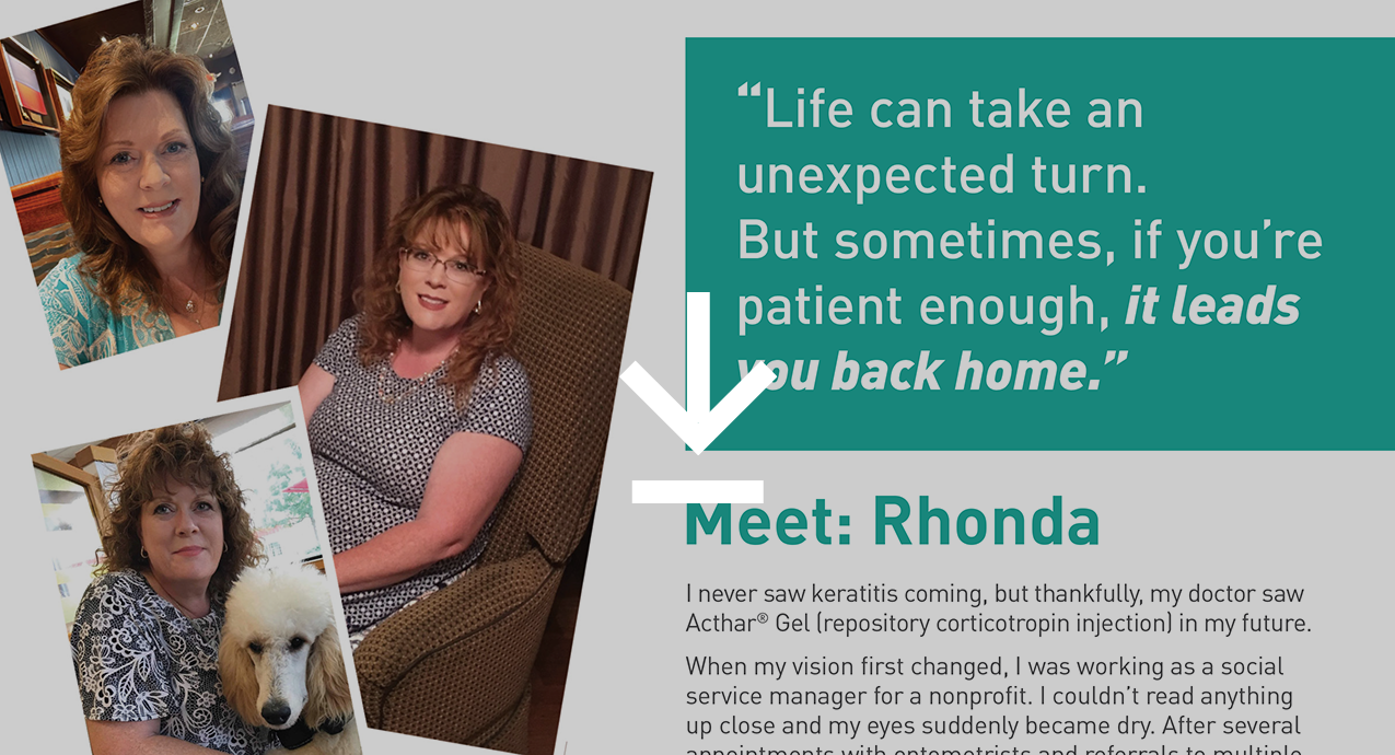 Meet Rhonda, who treated her keratitis with Acthar Gel